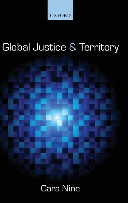 Global Justice and Territory by Nine, Cara