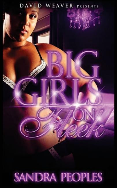 Big Girls On Fleek by Peoples, Sandra N.