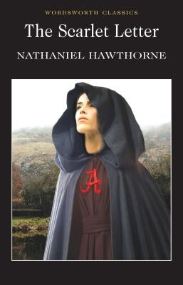The Scarlet Letter by Hawthorne, Nathaniel