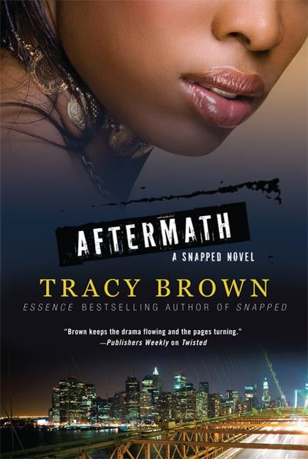 Aftermath: A Snapped Novel by Brown, Tracy