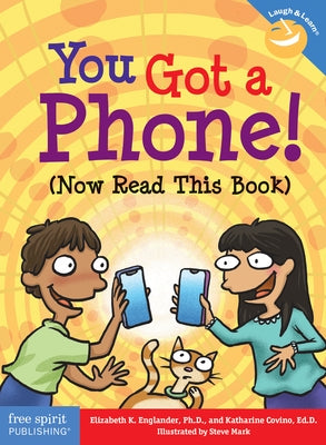 You Got a Phone! (Now Read This Book) by Englander, Elizabeth
