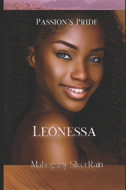 Passion's Pride: Leonessa by Silverrain, Mahogany