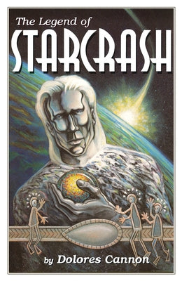 The Legend of Starcrash by Cannon, Dolores