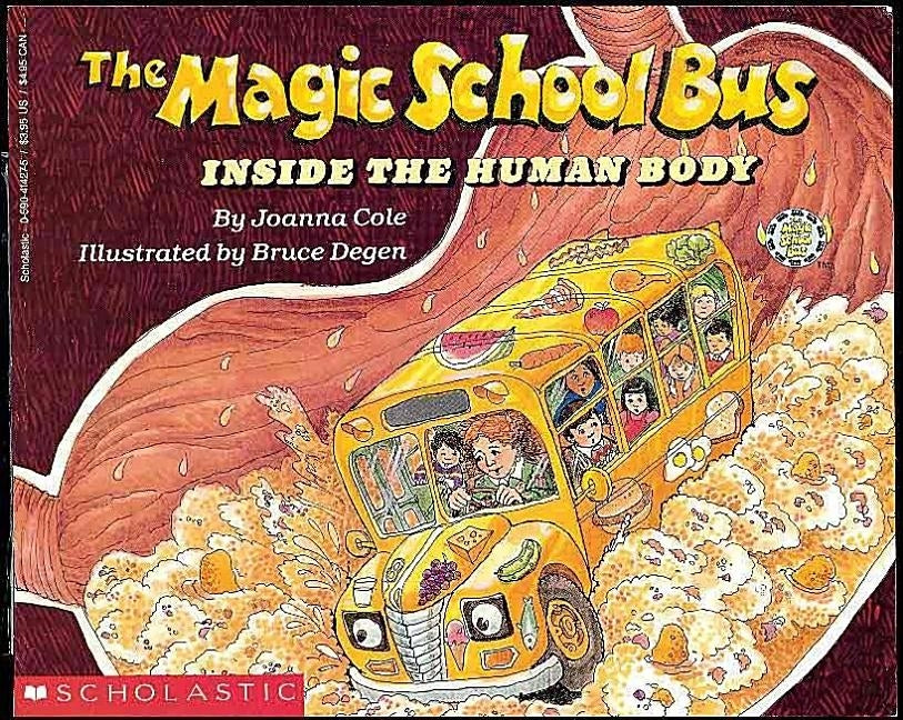 The Magic School Bus Inside the Human Body by Cole, Joanna