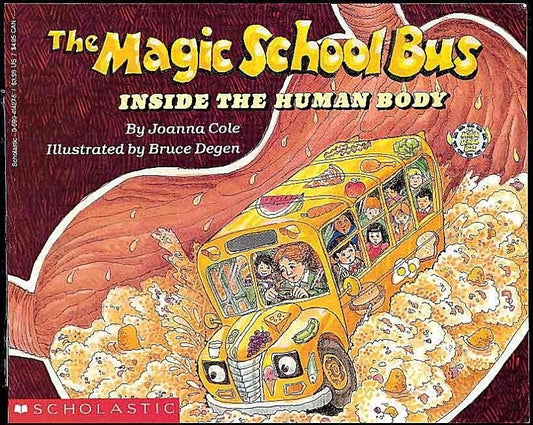 The Magic School Bus Inside the Human Body by Cole, Joanna