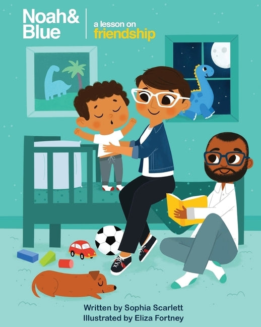Noah and Blue: a Lesson on Friendship by Fortney, Eliza