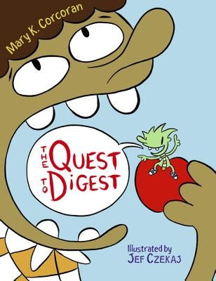 The Quest to Digest by Corcoran, Mary