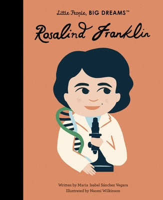 Rosalind Franklin: Volume 65 by Sanchez Vegara, Maria Isabel