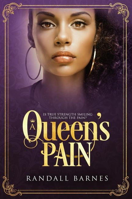 A Queen's Pain by Barnes, Randall