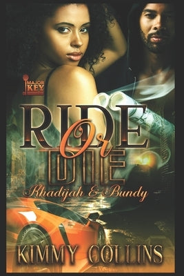 Ride or Die: Khadijah & Bundy by Accuprose Editing Services