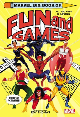 Marvel Big Book of Fun and Games by Marvel Entertainment