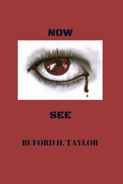 Now I See by Taylor, Buford