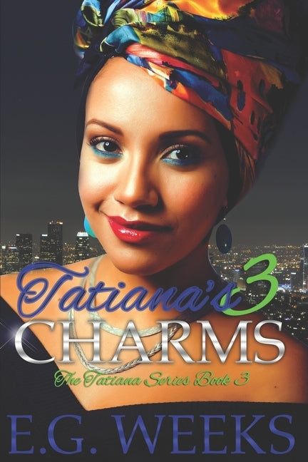 Tatiana's Charms: The Tatiana Series: Book 3 by Horne, Michael