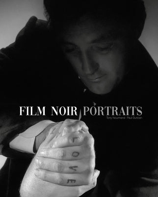 Film Noir Portraits by Nourmand, Tony