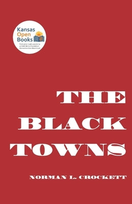 The Black Towns by Crockett, Norman L.