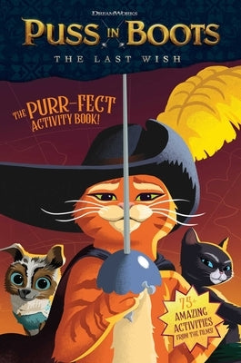 Puss in Boots: The Last Wish Purr-Fect Activity Book! by Crawford, Terrance