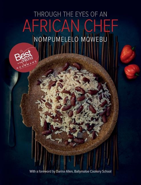 Through the Eyes of an African Chef by Mqwebu, Nompumelelo