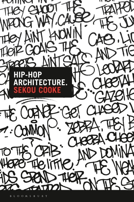 Hip-Hop Architecture by Cooke, Sekou