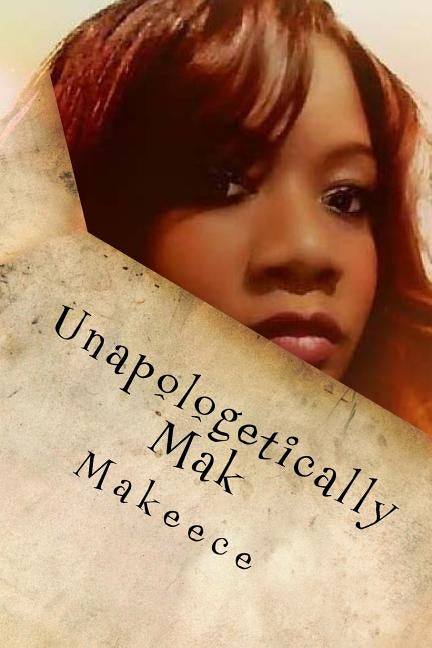 Unapologetically Mak by Berry, Omega Makeece