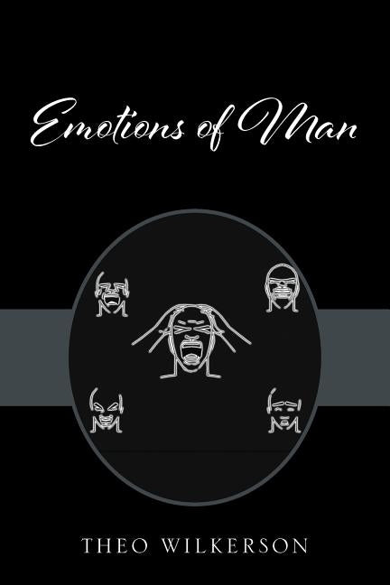 Emotions of Man by Wilkerson, Theo