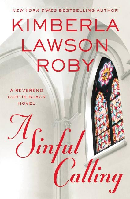 A Sinful Calling by Roby, Kimberla Lawson