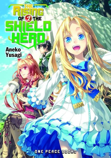 The Rising of the Shield Hero, Volume 02 by Yusagi, Aneko