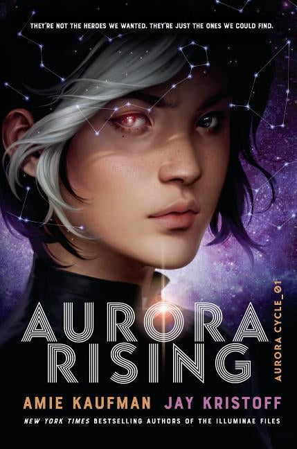 Aurora Rising by Kaufman, Amie