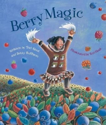 Berry Magic by Sloat, Teri