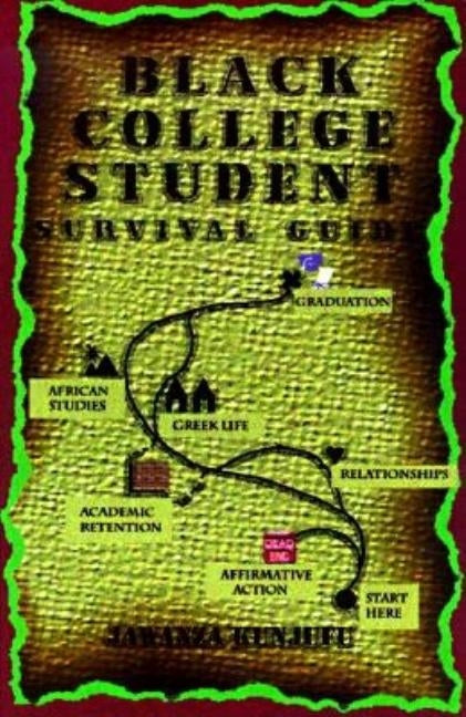 Black College Student Survival Guide by Kunjufu, Jawanza
