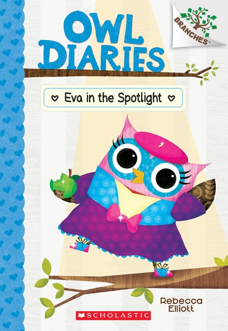 Eva in the Spotlight by Elliott, Rebecca