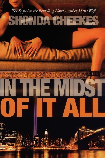 In the Midst of It All by Cheekes, Shonda