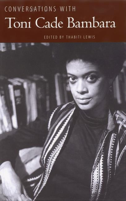 Conversations with Toni Cade Bambara by Lewis, Thabiti