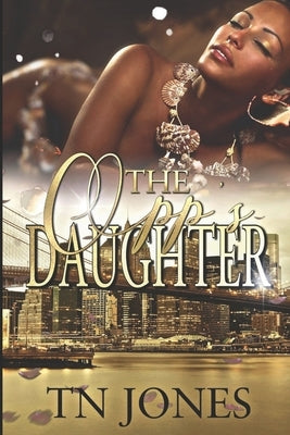 The Opp's Daughter by Jones, Tn