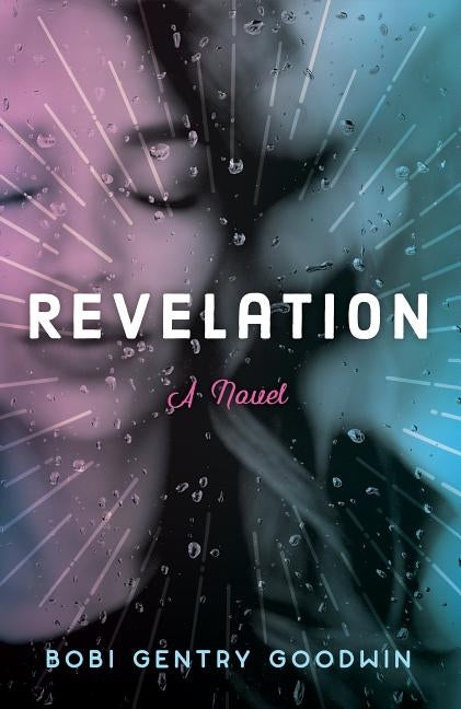 Revelation by Gentry Goodwin, Bobi