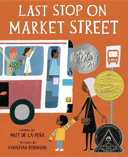 Last Stop on Market Street by de la Peña, Matt