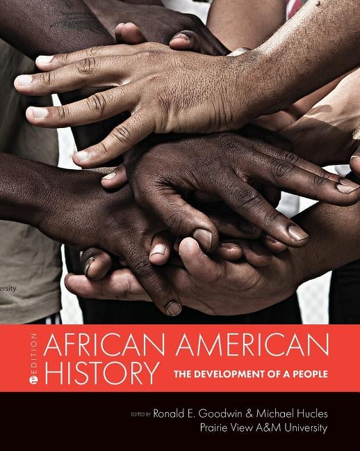African American History: The Development of a People by Goodwin, Ronald