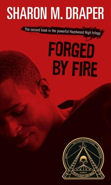 Forged by Fire by Draper, Sharon M.