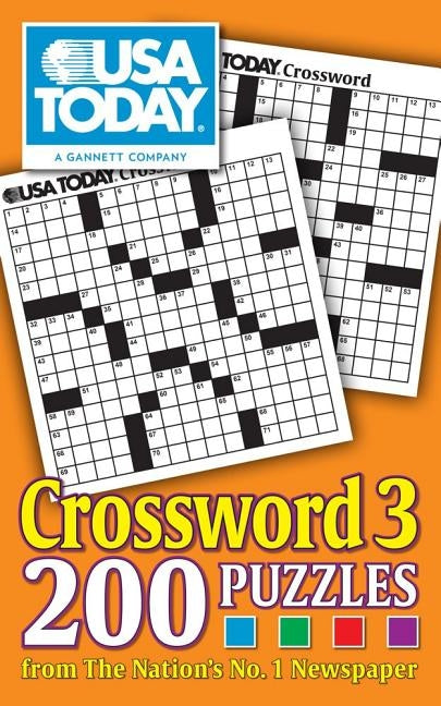 USA Today Crossword 3, 21: 200 Puzzles from the Nation's No. 1 Newspaper by Usa Today