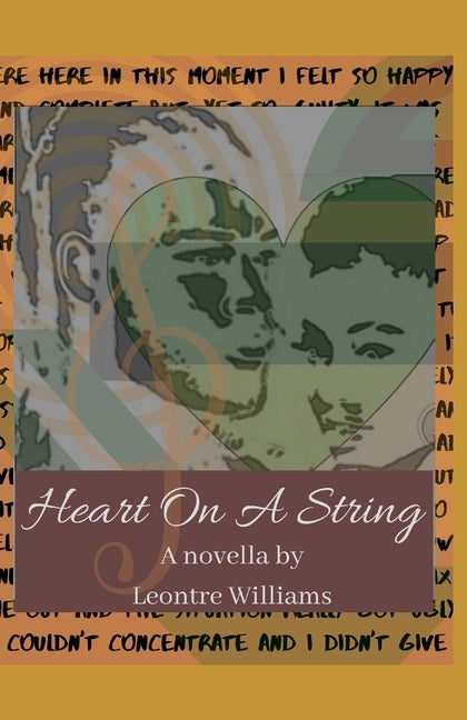Heart On A String by Williams, Leontre
