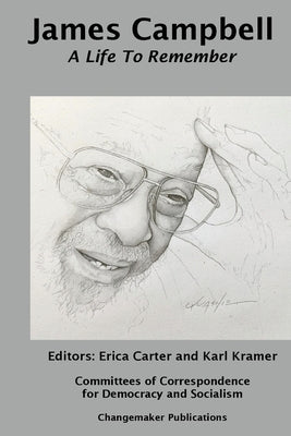 James Campbell: A Life To Remember by Carter, Erica