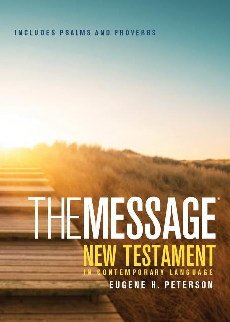 Message Pocket New Testament Psalms and Proverbs-MS by Peterson, Eugene H.