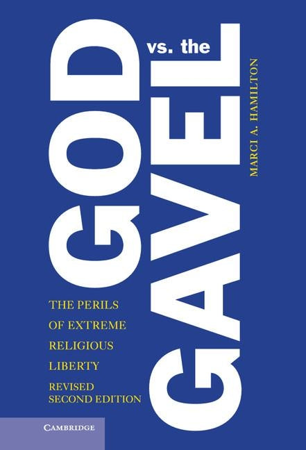 God vs. the Gavel by Hamilton, Marci a.