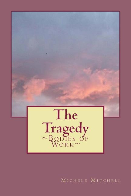The Tragedy by Mitchell, Michele
