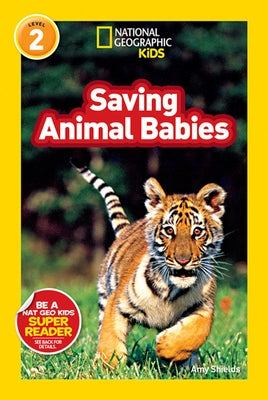 Saving Animal Babies by Shields, Amy