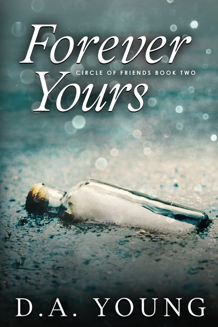 Forever Yours by Young, D. a.
