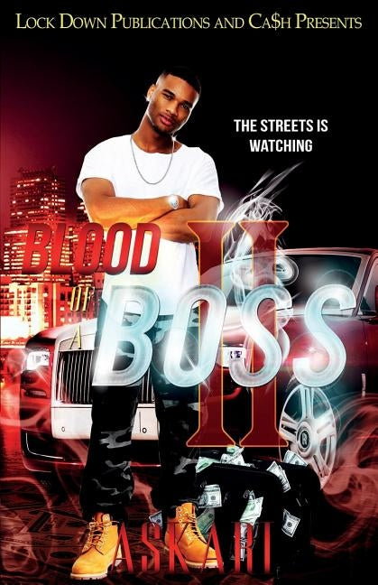 Blood of a Boss 2: The Streets Is Watching by Askari