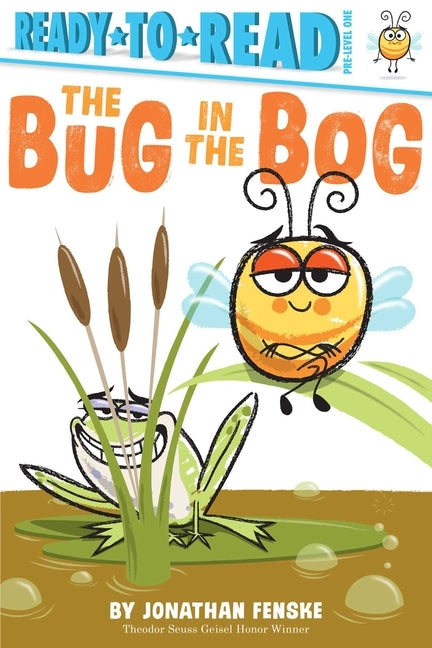 The Bug in the Bog by Fenske, Jonathan