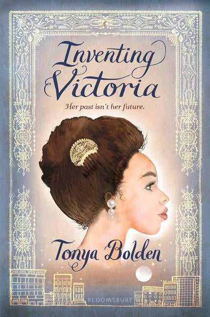 Inventing Victoria by Bolden, Tonya