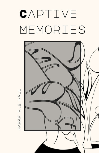 Captive Memories by Hall, Harar