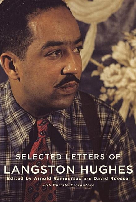 Selected Letters of Langston Hughes by Hughes, Langston